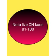 LIVE NOTE CN CODE 81-100