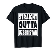 Straight Outta Uzbekistan T-Shirt Country Nation Pride Gift