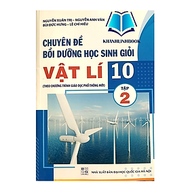Sách - chuyên đề bồi dưỡng học sinh giỏi vật lí 10 - tập 2