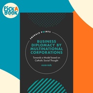 [100% Original Books] - Business Diplomacy by Multinational Corporations - Towa by Huub Ruel (UK edi