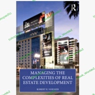 SELLING BOOK Managing the Complexities of Real Estate Development - Bob Voelker