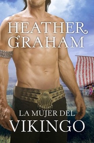 La mujer del vikingo (Vikingos MacAuliffe 2)【電子書籍】[ Heather Graham ]