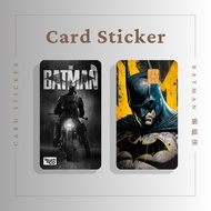 BATMAN CARD STICKER - TNG CARD / NFC CARD / ATM CARD / ACCESS CARD / TOUCH N GO CARD / WATSON CARD