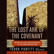 The Lost Ark of The Covenant Tudor Parfitt
