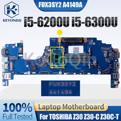FUX3SY2 A4149A For TOSHIBA Z30 Z30-C Z30C-T Notebook Mainboard i5-6200U i5-6300U Laptop Motherboard 