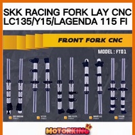 **CLEARANCE SALES**  SKK RACING FORK LAY CNC Y15 LC135 LAGENDA 115 FI