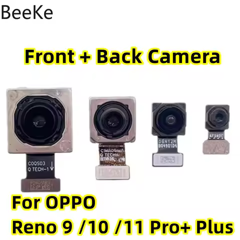 Repair Module For OPPO Reno 9 10 11 12 13 14 15 16 Pro Pro+ Plus Front Back Rear Main Wide Facing Ca