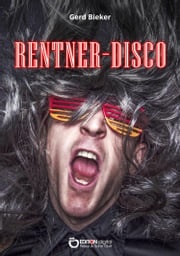 Rentner-Disco Gerd Bieker