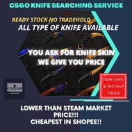 CS2 KNIFE SKIN | CSGO KNIFE | Counter Strike 2 CS2 SKIN | ANY KNIFE AVAILABLE INSTANT TRADE | CSGO CS2 STEAM PC GAME