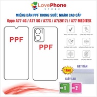 PPF Oppo A77 - A77S self-healing scratch-resistant anti-fingerprint screen protector - Love Phone