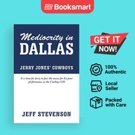 Mediocrity In Dallas - Jerry Jones' Cowboys - Paperback - English - 9781304432957