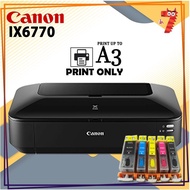 (READY STOCK) Canon PIXMA IX6770 A3+ And With Ink Refillable Cartridge
