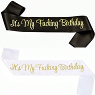 1pc It's My Birthday Ribbon Sash For Women And Men, Funny Prank Gift For 16th 18th 21st 22nd 30th 50