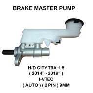 BRAKE MASTER PUMP HONDA CITY T9A 1.5 2014'' - 2019'' I-VTEC AUTO 2 PIN ( 9MM ) BRAKE MASTER CYLINDER