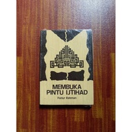 Membuka Pintu Ijtihad (Fazlur Rahman)