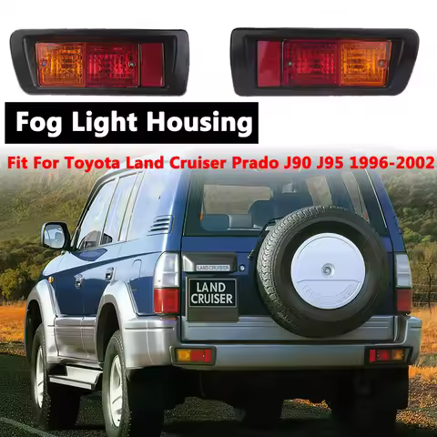 Rear Bumper Tail Fog Light Housing Fit For Toyota Land Cruiser Prado J90 J95 1996 - 2002 Without Bul