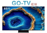 【GO-TV】 TCL 85吋 4K QD-Mini LED Google TV(85C755) 全區配送