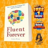 Fluent FOREVER: How to Learn Any Language Fast and Never Forget It W