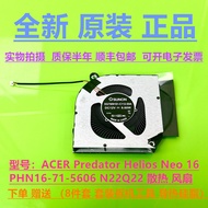 Suitable for ACER Predator Helios Neo 16 PHN16-71-5606 N22Q22 Fan