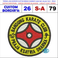S-A79 BANDUNG KARATE CLUB PRAJA KNIGHT DHARMA CUSTOM EMBROIDERY'ST TESTIMONI