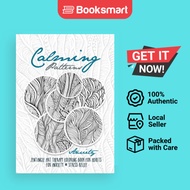 Calming Patterns Art Therapy Coloring Book Anxiety Zentangle Coloring Book For Anxiety And Stress Re