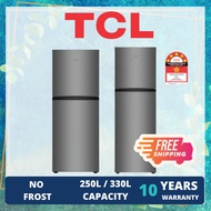 【 FREE SHIPPING 】【 5 STAR INVERTER  】  TCL 250L / 330L 2-Door Top Mount 5 Star Energy Saving Refrige