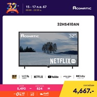 Aconatic ทีวี 32 นิ้ว LED HD Netflix TV รุ่น 32HS410AN Smart TV (Netflix v5.3) สมาร์ททีวี (รับประกัน