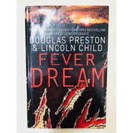 Fever Dream (Pendergast #10) - Douglas Preston & Lincoln Child (Hard Cover)