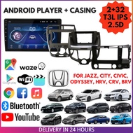 HONDA JAZZ CITY CIVIC ODYSSEY HRV CRV BRV Android Player T3L IPS Screen Car Multimedia Waze Youtube Wifi (Complete Set)