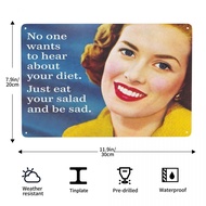 No One Hear Your Diet Eat Salad Poster Metal Tin Sign 8x12in Wall Plaque House Cafe Bar Home Decoration Plate Room Vinta