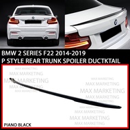 BMW 2 SERIES F22 2014-2019 P STYLE REAR TRUNK SPOILER DUCKTAIL WITH PAINT (PIANO BLACK) ABS SKIRT LI