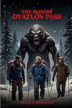 The Bloody Dyatlov Pass