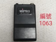 MT-103a MIPRO 原廠VHF佩戴式發射器，商品內容有詳述 虧售1100元。