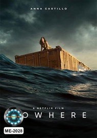 DVD หนังใหม่ เสียงไทยมาสเตอร์ หนังดีวีดี Nowhere โนแวร์