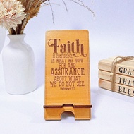 Wooden Phone Stand – Faith is Confidence in what we Hope for... (Hebrews 11:1)