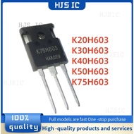 5PCS NEW quality K30H603 30H603 K40H603 40H603 K50H603 50H603 K75H603 75H603 K20H603 20H603 TO-247 e