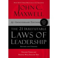 The 21 Irrefutable Laws of Leadership [Paperback]by: John C. Maxwell