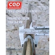 STAINLESS STEEL PIPE 11⁄4 inches, 0.4 mm thick, 50cm to 200cm long