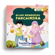 Children's Books - Series Getting to Know Allah 4: Allah gives me Panca Indra
