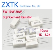 CHIP IC 10PCS 5W SQP Cement Resistor 5W 1-8.2K 1K 1.2K 1.5K 2K 2.2K 2.4K 3K 3.6K 4K 5K 6K 7K 7.5K 8.