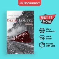 Dixie Limited - Hardcover - English - 9780813122342