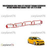VOLKSWAGEN GOLF MK6 GTI PASSAT TIGUAN SCIROCCO INTAKE MANIFOLD GASKET 06F 129 717 D OEM
