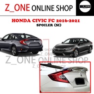 HONDA CIVIC FC 2016- 2021 SPOILER (SI) -MATERIAL FIBER BODYKIT
