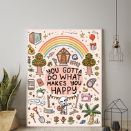 You Gotta Do What Makes You Happy Quote Poster Animal Crossing Abstract Canvas Painting Rainbow Wall