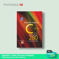 C++ Theory and Application Book with More Examples of 280 Source Code - RH Sianipar