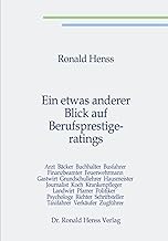 Ein etwas anderer Blick auf Berufsprestigeratings
