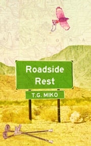 Roadside Rest T.G. Miko