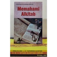 MEMAHAMI ALKITAB (Program Pelayanan Kristen).