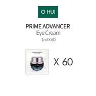 O HUI PRIME ADVANCER eye cream 1ml X 60ea