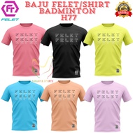 BADMINTON Shirt FELET RN H 77 H77 JERSEY T Shirt ORIGINAL